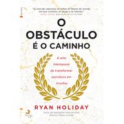 O Obstáculo é o Caminho
