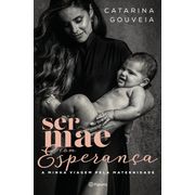 Ser Mãe Com Esperança