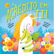 Acredito em ti!