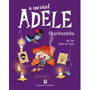 A Incrível Adele - Chuchuzinha