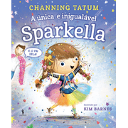 Sparkella 01 - A Única e Inigualável Sparkella