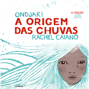 A Origem das Chuvas