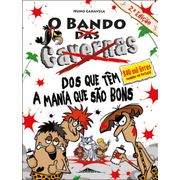 O Bando das Cavernas 28: O Bando dos Que Têm a Mania Que São Bons