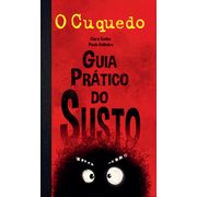 O Cuquedo - Guia Prático Do Susto